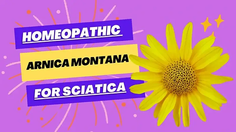 Arnica Montana homeopathic remedy for sciatica